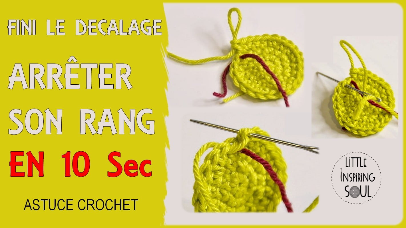 Arrêt et finition invisible d'un rang au crochet - Little Inspiring Soul